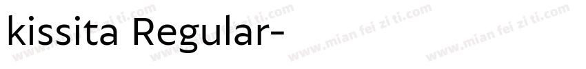 kissita Regular字体转换